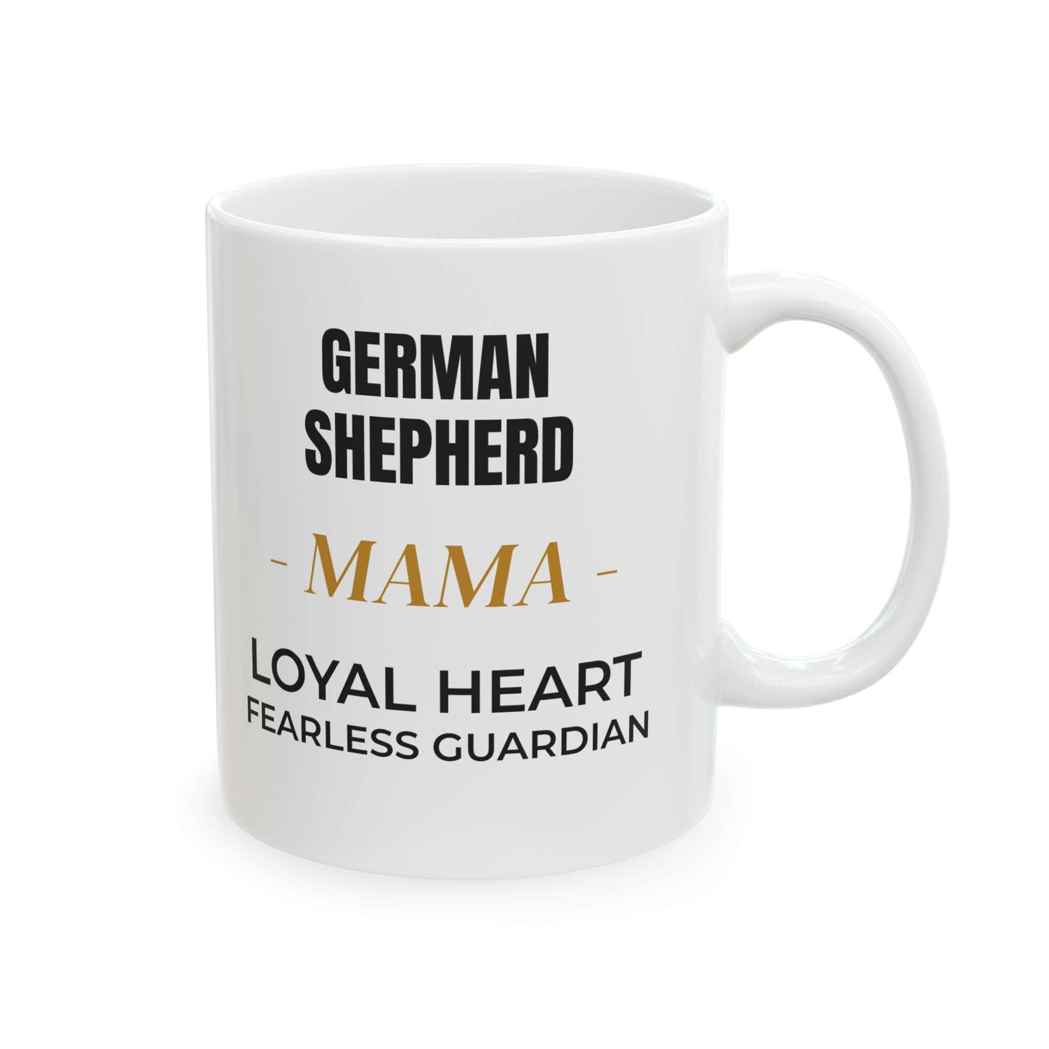 German Shepherd Mama Mug – Loyal Heart, Fearless Guardian