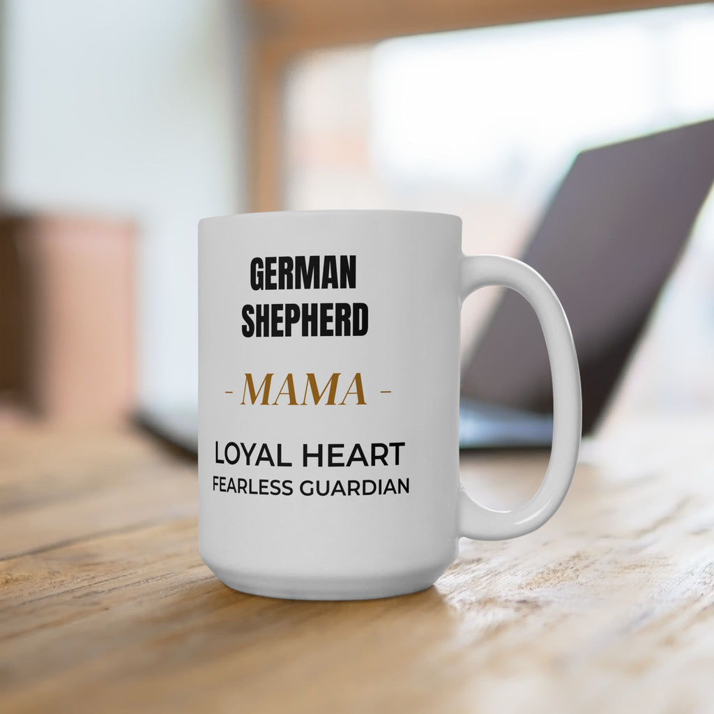 German Shepherd Mama Mug – Loyal Heart, Fearless Guardian
