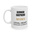 German Shepherd Mama Mug – Loyal Heart, Fearless Guardian